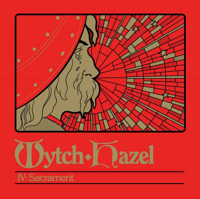 WYTCH HAZEL - IV: Sacrament DIGI